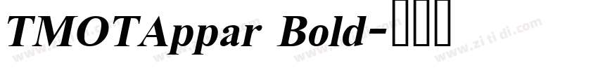 TMOTAppar Bold字体转换